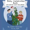 Baby Celebrates Both - Christmas & Hanukkah