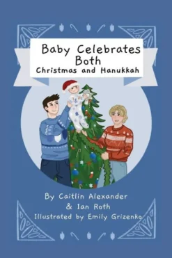 Baby Celebrates Both - Christmas & Hanukkah