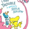 I Had Trouble in Getting to Solla Sollew