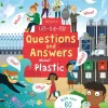 Lift the Flap First Questions and Answers about Plastic