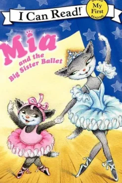 Mia and the Big Sister Ballet
