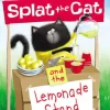 Splat the Cat and the Lemonade Stand