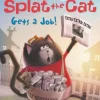Splat the Cat Gets a Job!