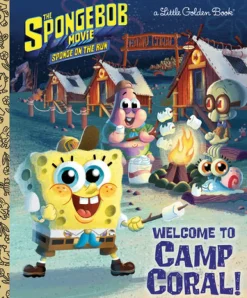The SpongeBob Movie: Sponge on the Run: Welcome to Camp Coral! (SpongeBob SquarePants)